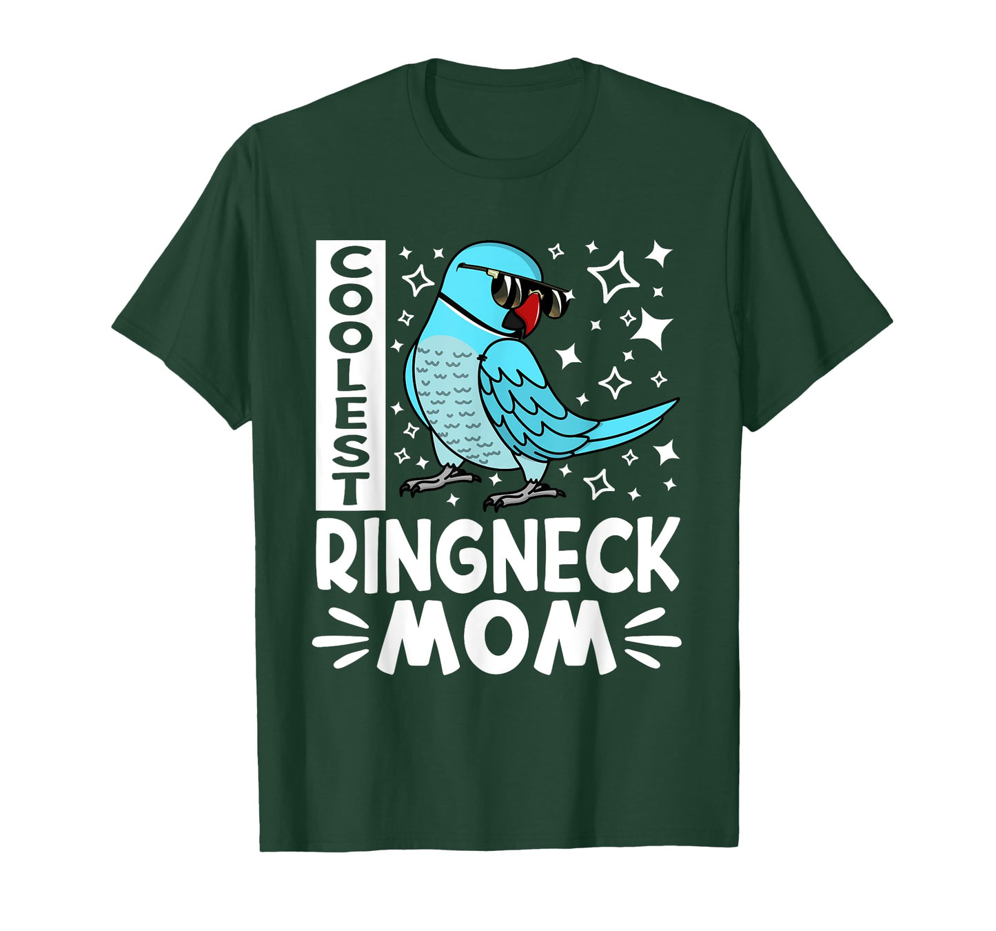 Coolest Ringneck Parrot Mom I Blue Indian Ringneck T-Shirt