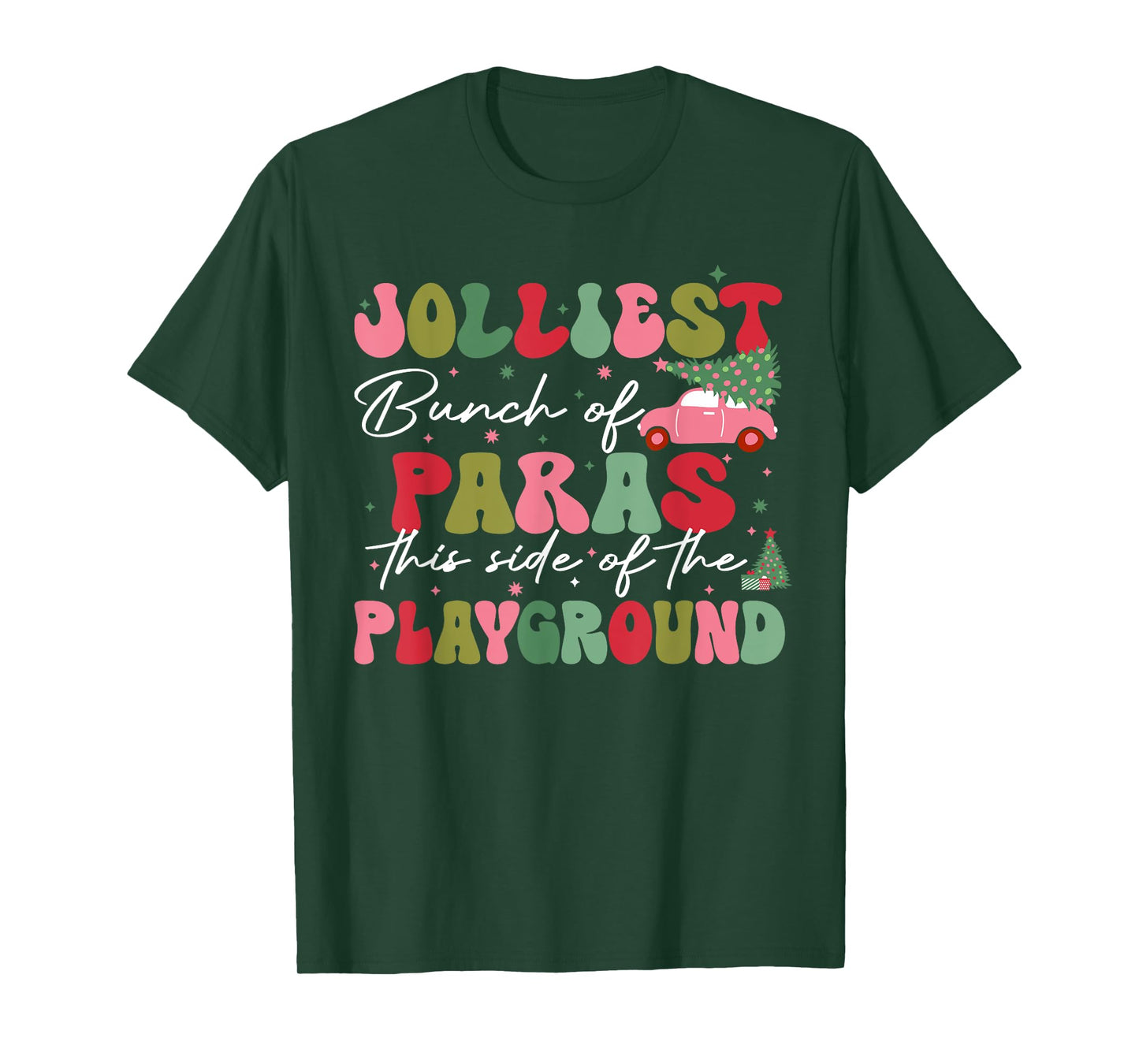 Jolliest Bunch Of Paras This Side Of The Playground Xmas T-Shirt