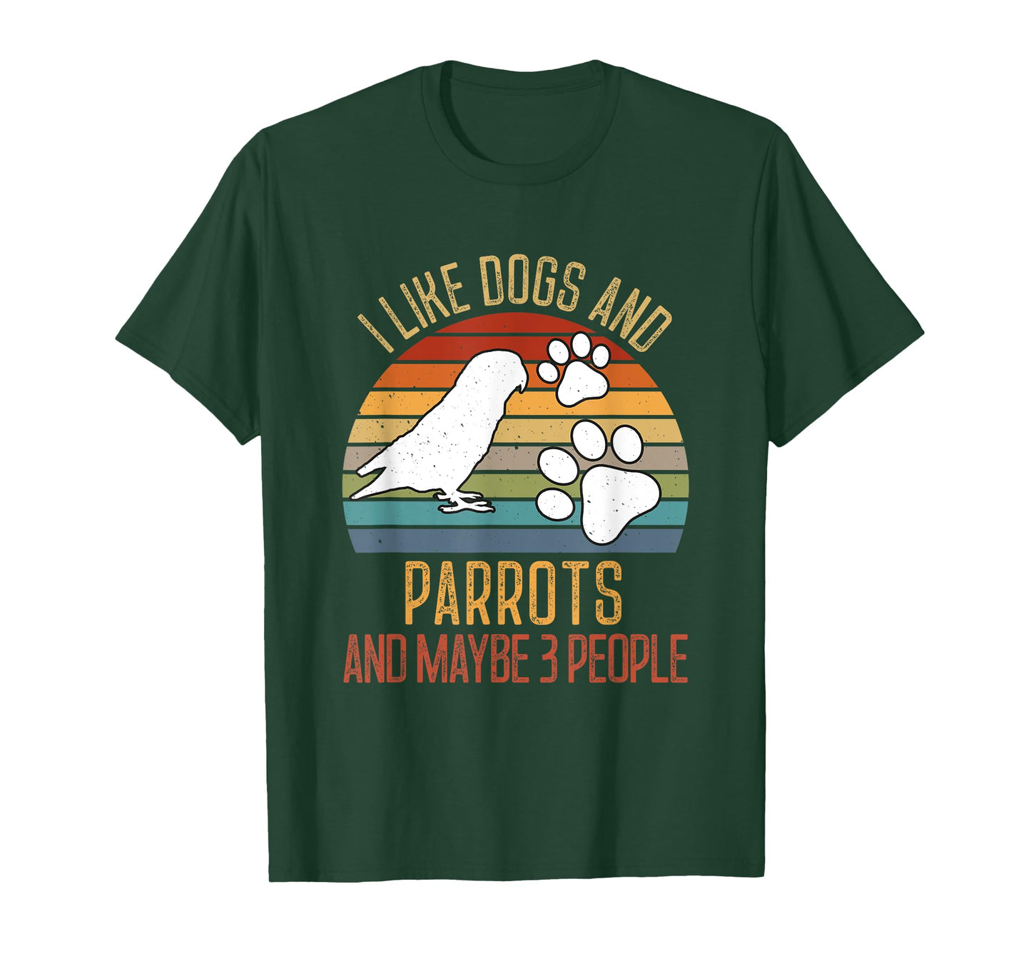 I Like Dogs And Parrots And Maybe 3 people Love Dogs Mom T-Shirt for Men Women
