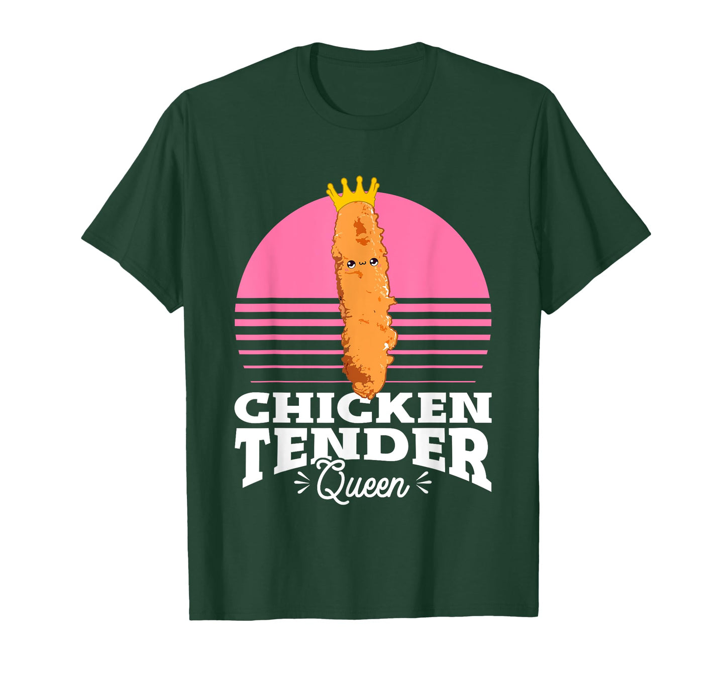 Chicken Tender Queen Chicken Tenders T-Shirt