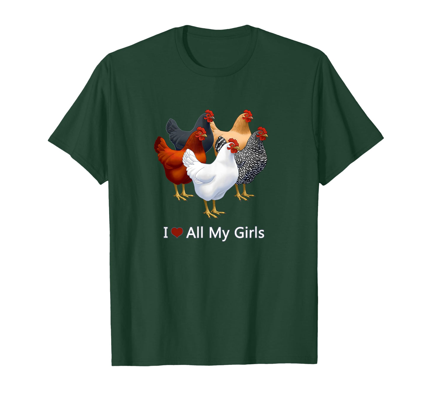 I Heart (Love) All My Girls Chicken Hens T-Shirt