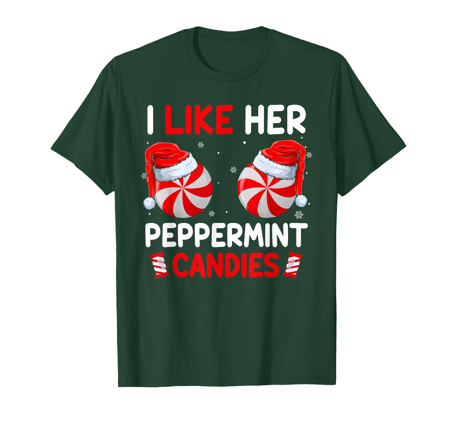 I Like Her Peppermint Candies Funny Couples Christmas T-Shirt