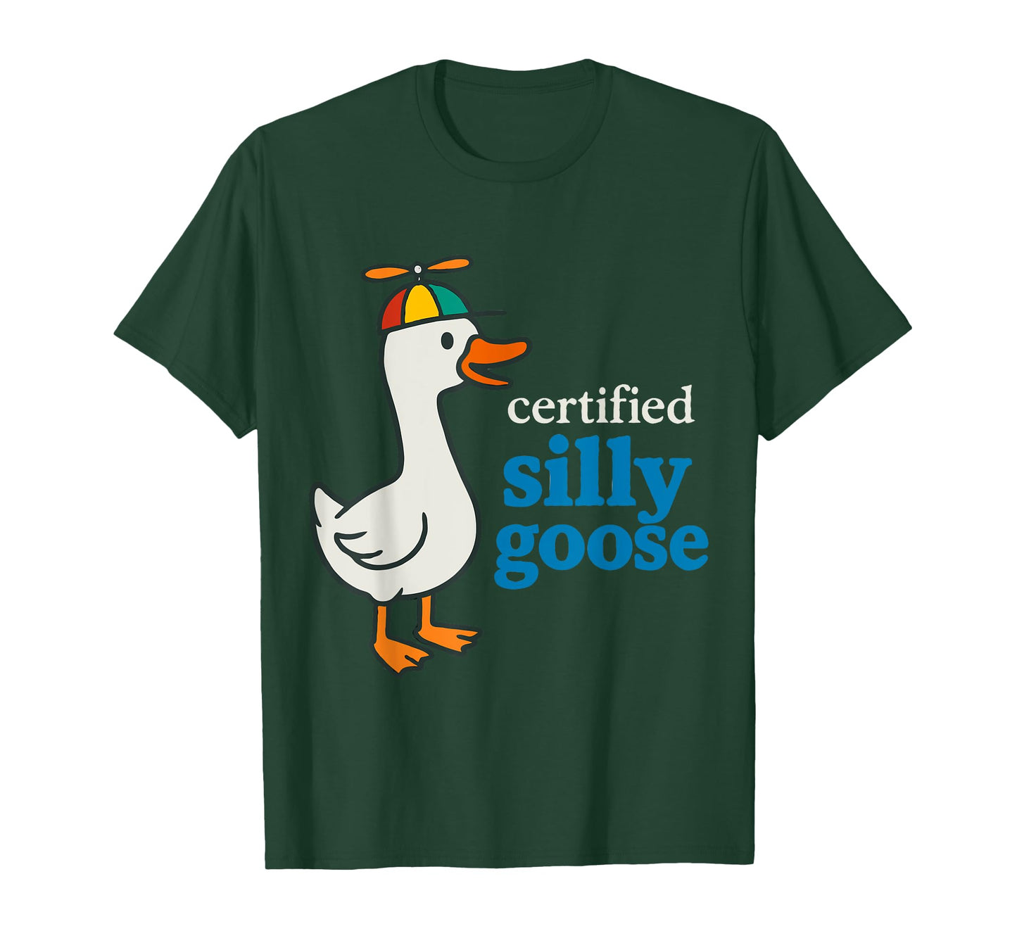 Certified Silly Goose T-Shirt