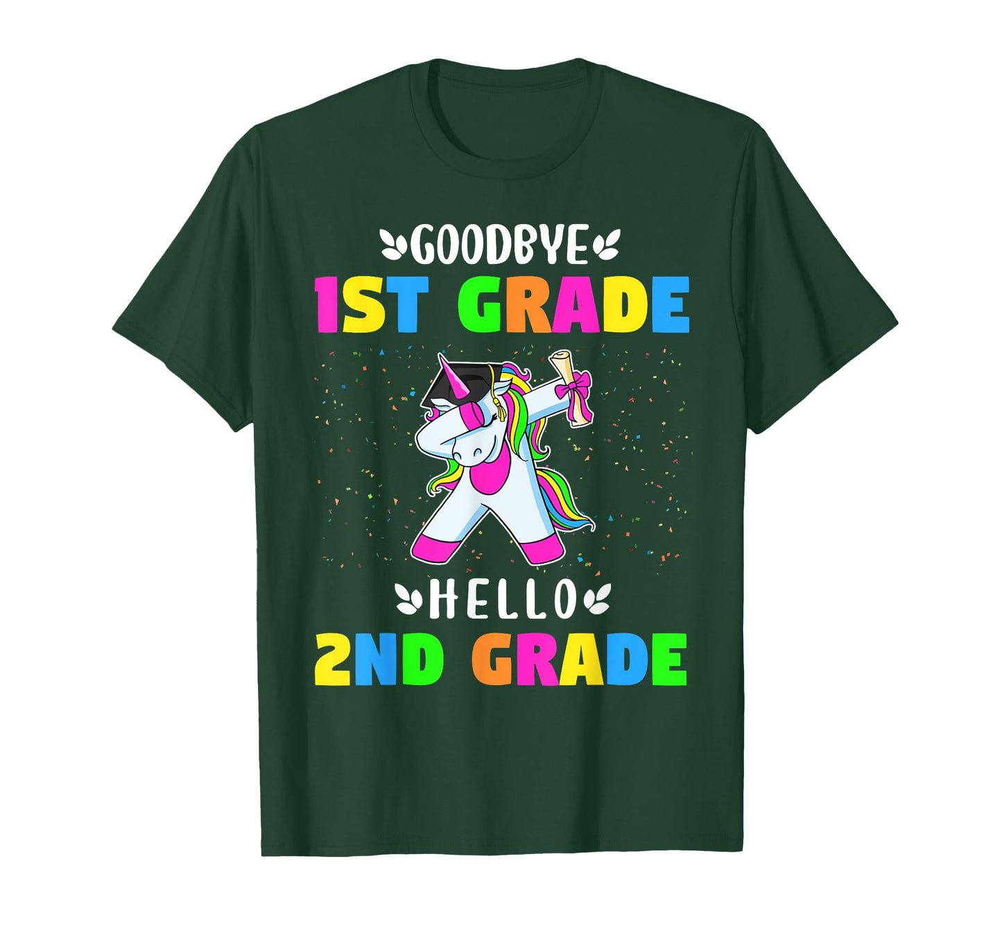 Goodbye First Grade hello second grade Unicorn Girls T-Shirt