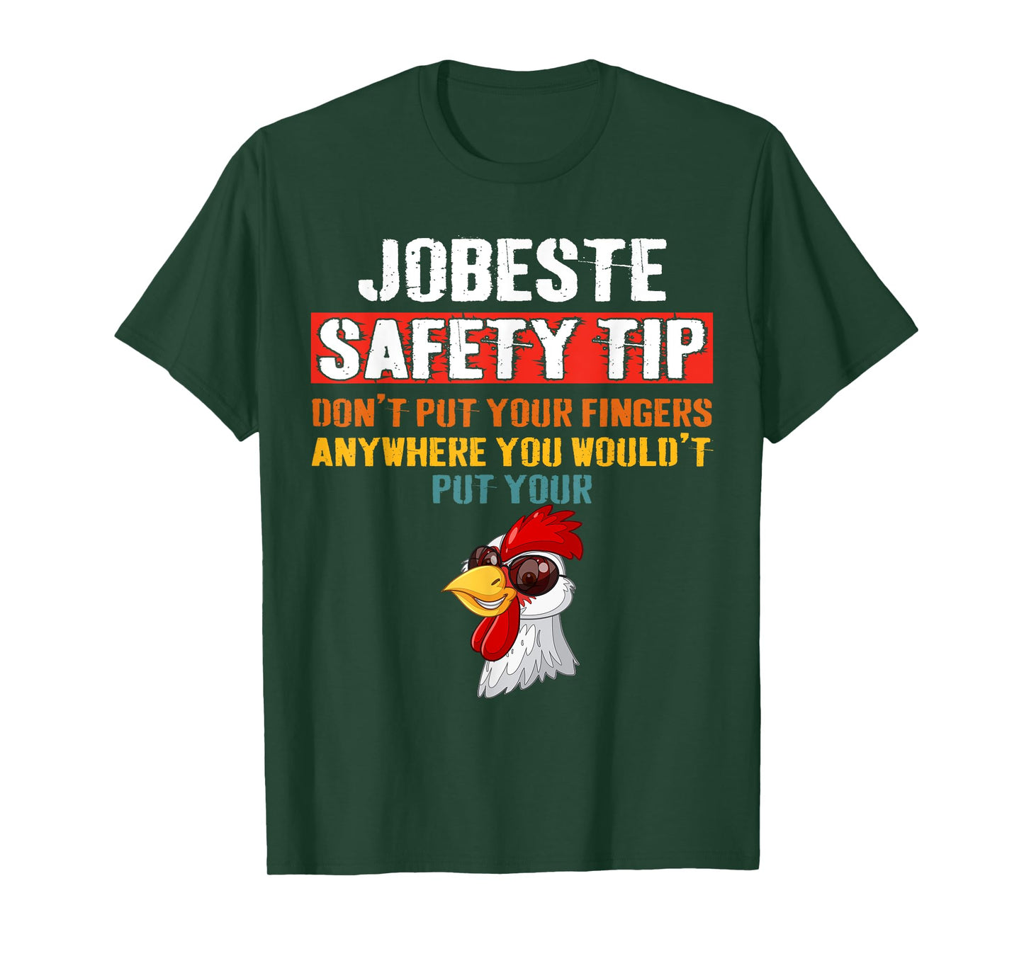 Jobsite Safety funny Tip Don't Put Your Fingers retro design T-Shirt