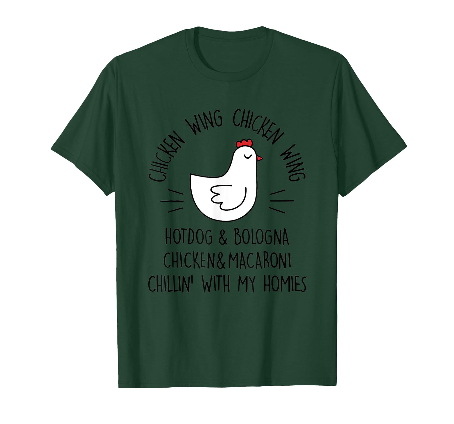 Viral Chicken Wing Chicken Wing Hot Dog Bologna Song Lyric Men Women T-Shirt