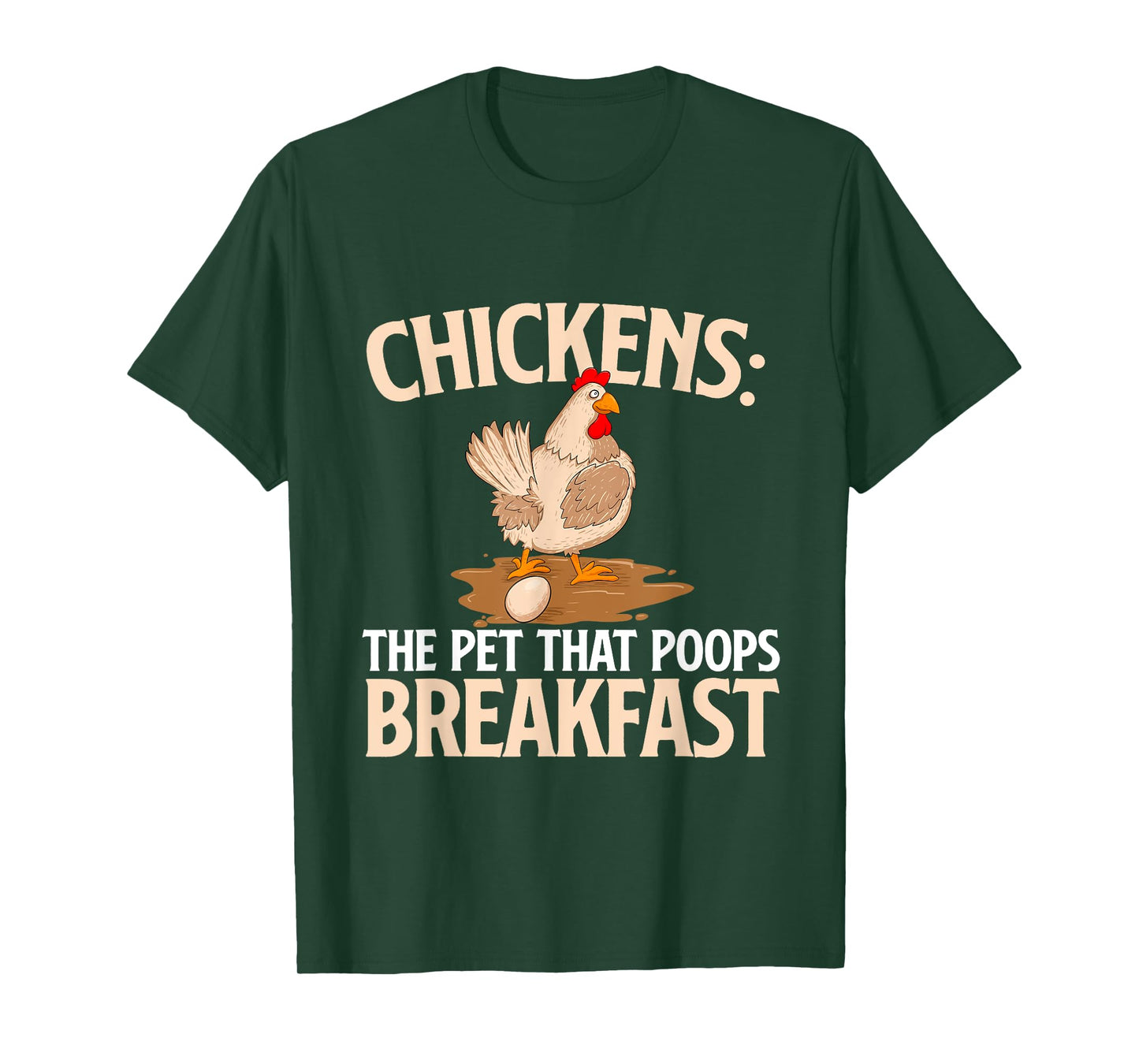 Chickens The Pet That Poops Breakfast - Chicken Lover Farmer T-Shirt