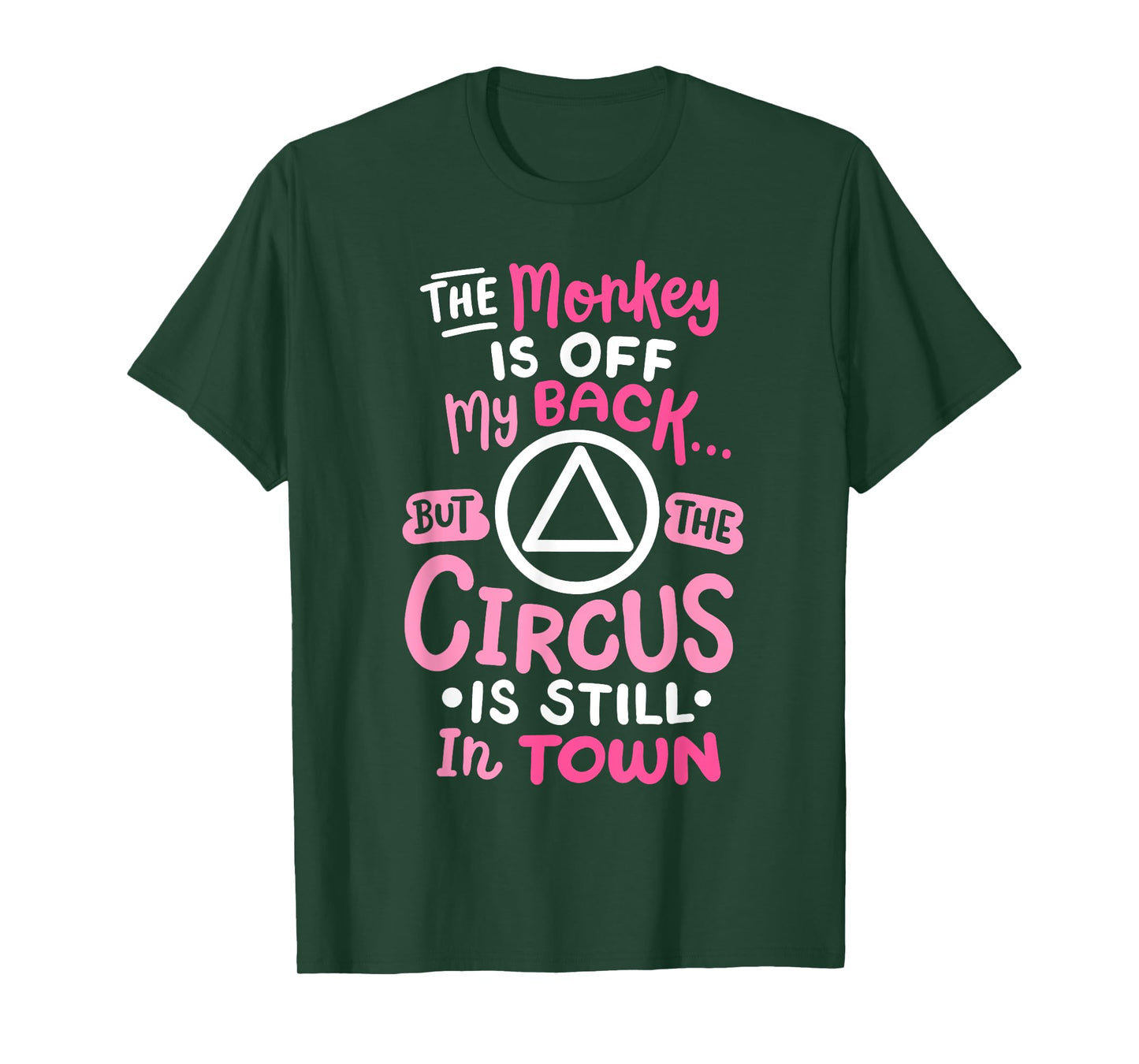 The Monkey Is Off My Back Sobriety Anniversary Sober Women T-Shirt