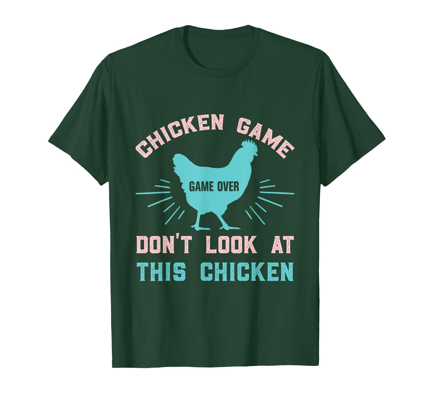 Funny Chicken Game Game Over Don't Look At This Chicken T-Shirt