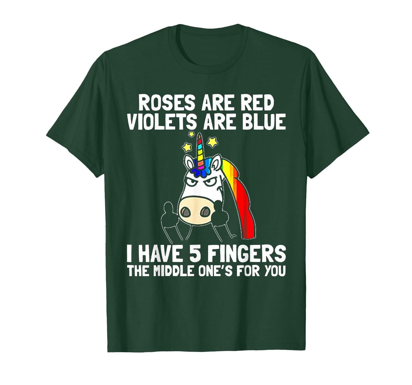 Roses Are Red Violets Aare Blue I Have 5 Fingers Unicorn T-Shirt
