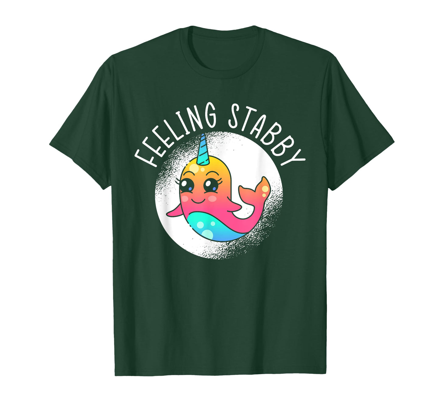 Feeling Stabby Narwhal Unicorn Of The Sea Animal Narwhale T-Shirt
