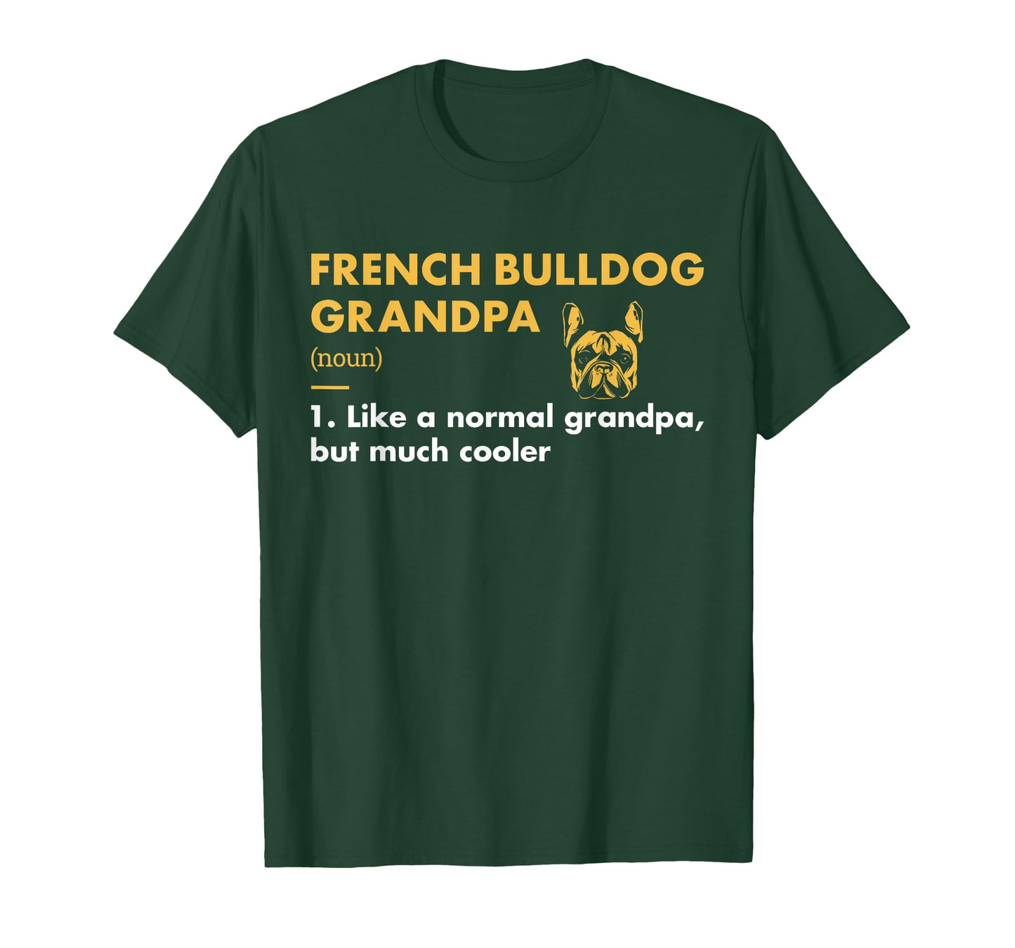 Dog French Bulldog Grandpa Definition T-Shirt