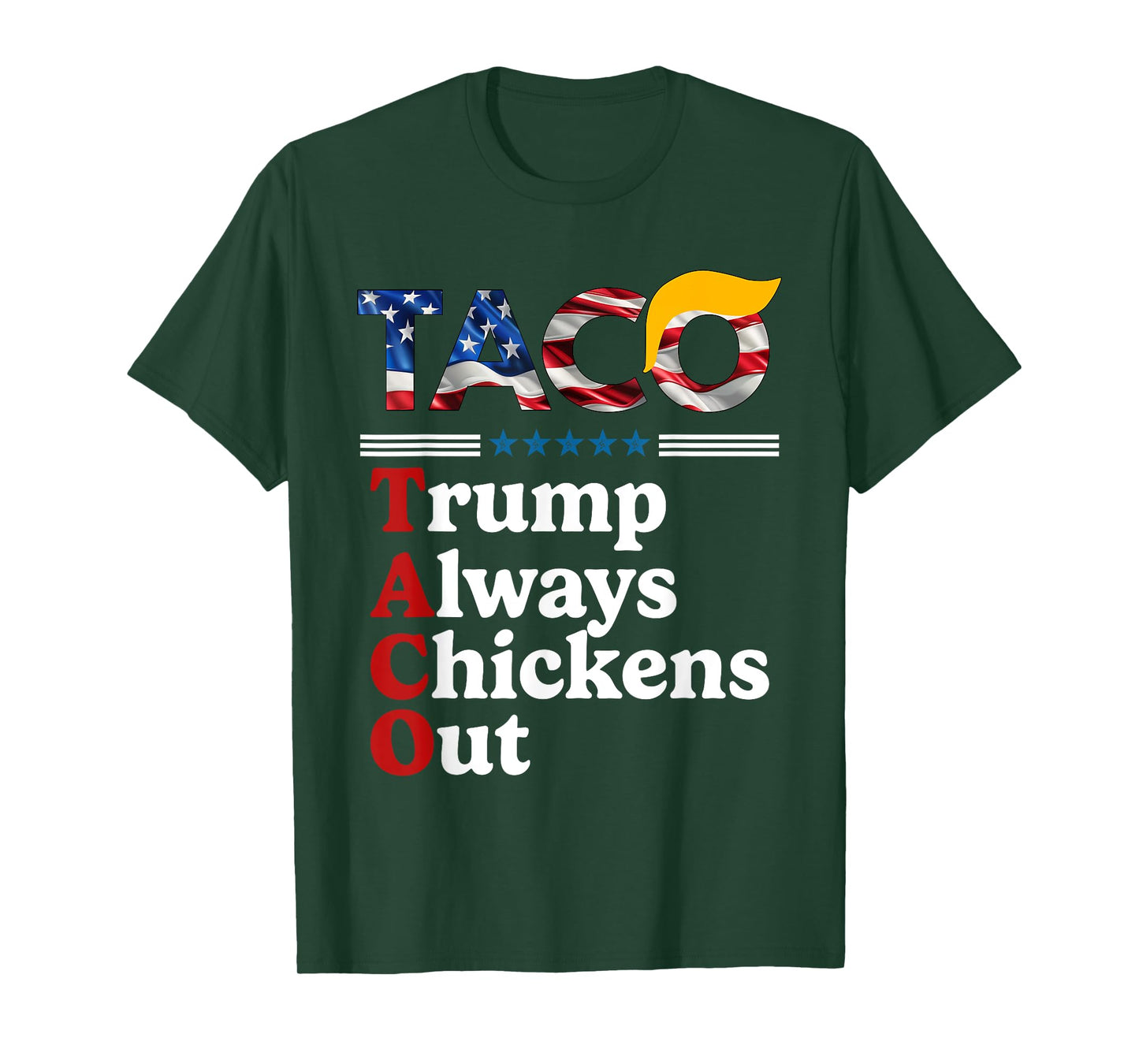 Trumps Always Chicken Out Taco America Vintage T-Shirt