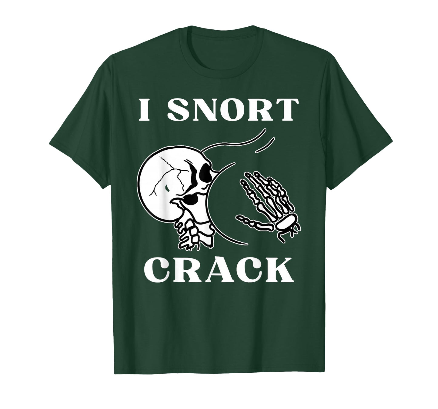 I Snort Crack Skeleton Skull Butt Funny Spooky Halloween T-Shirt