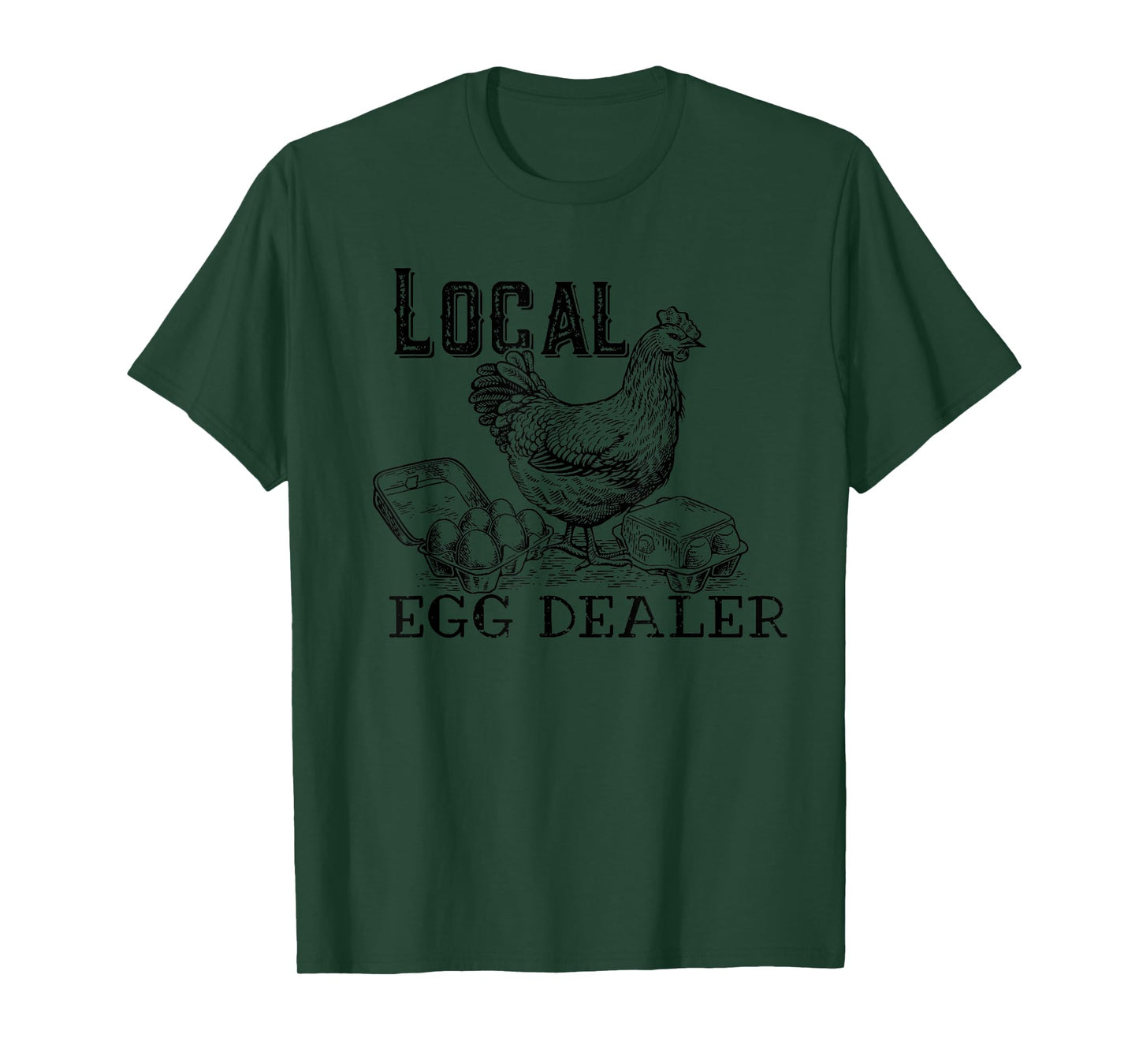 Support Your Local Egg Dealer, Funny Chicken T-Shirt