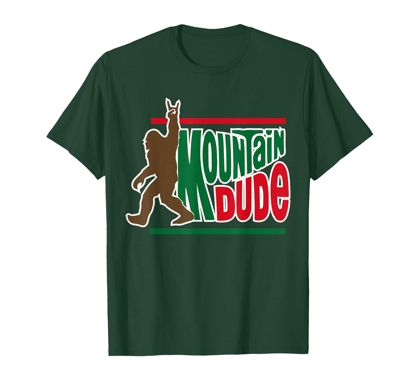 mountain dude funny big foot Sasquatch Hiking T-Shirt