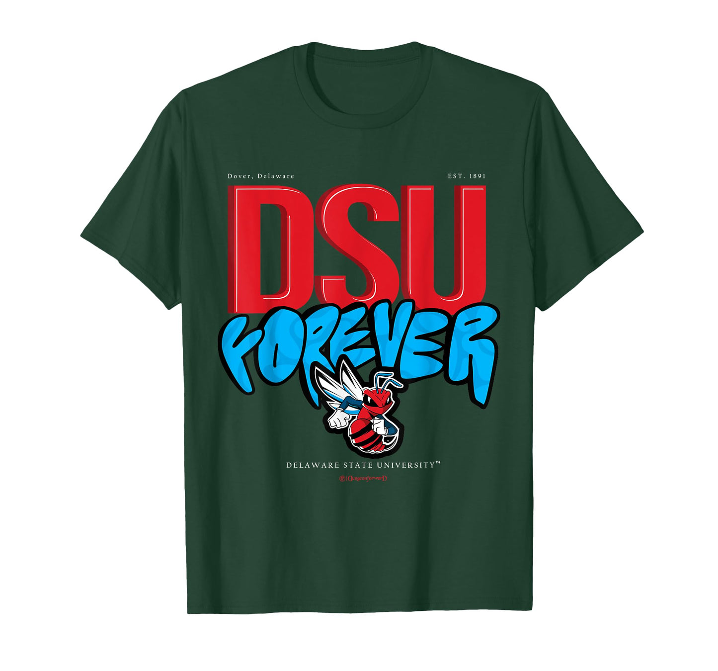 The Yard Essentials - Delaware State University - Forever T-Shirt