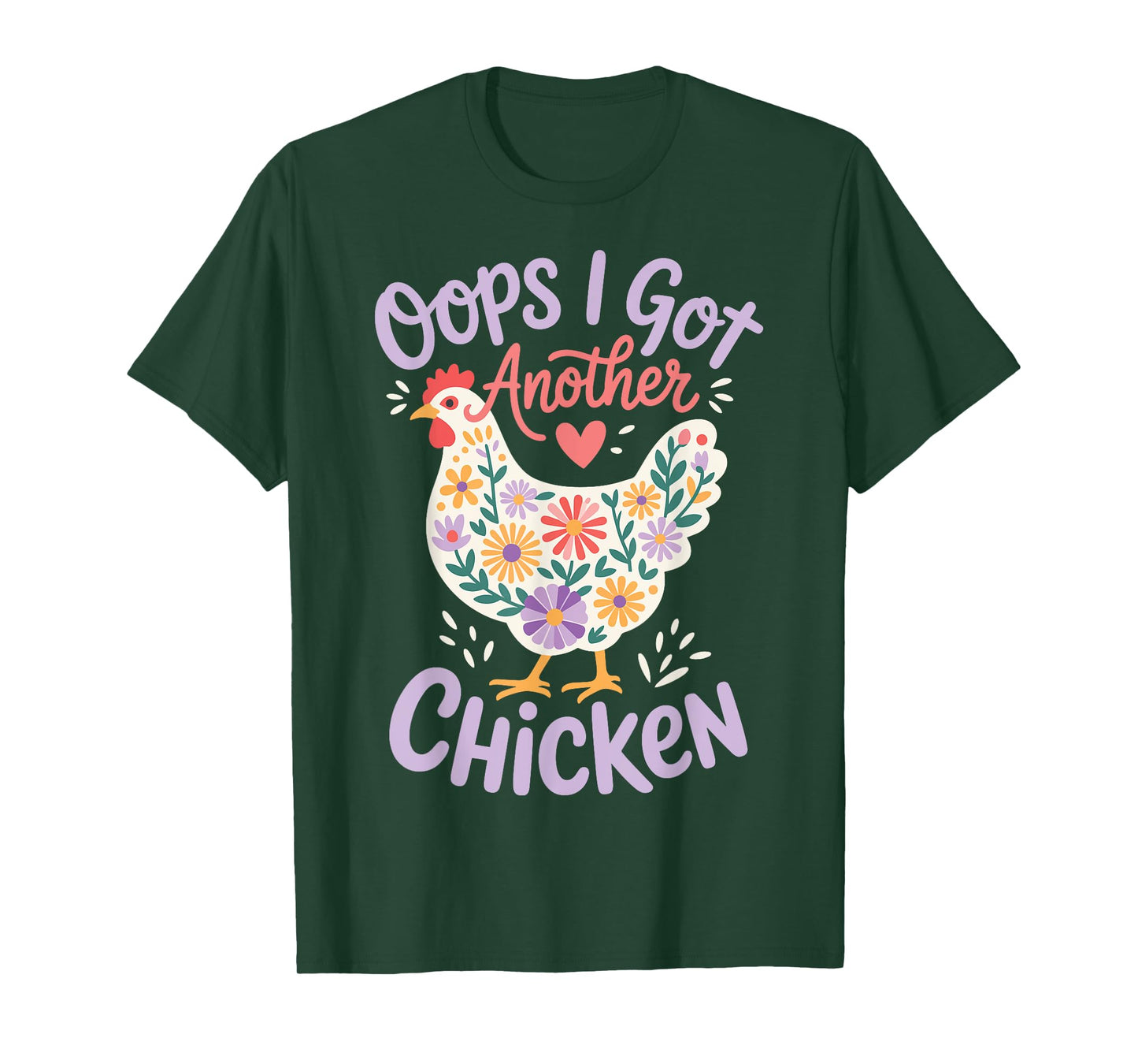 Oops I Got Another Chicken T-Shirt