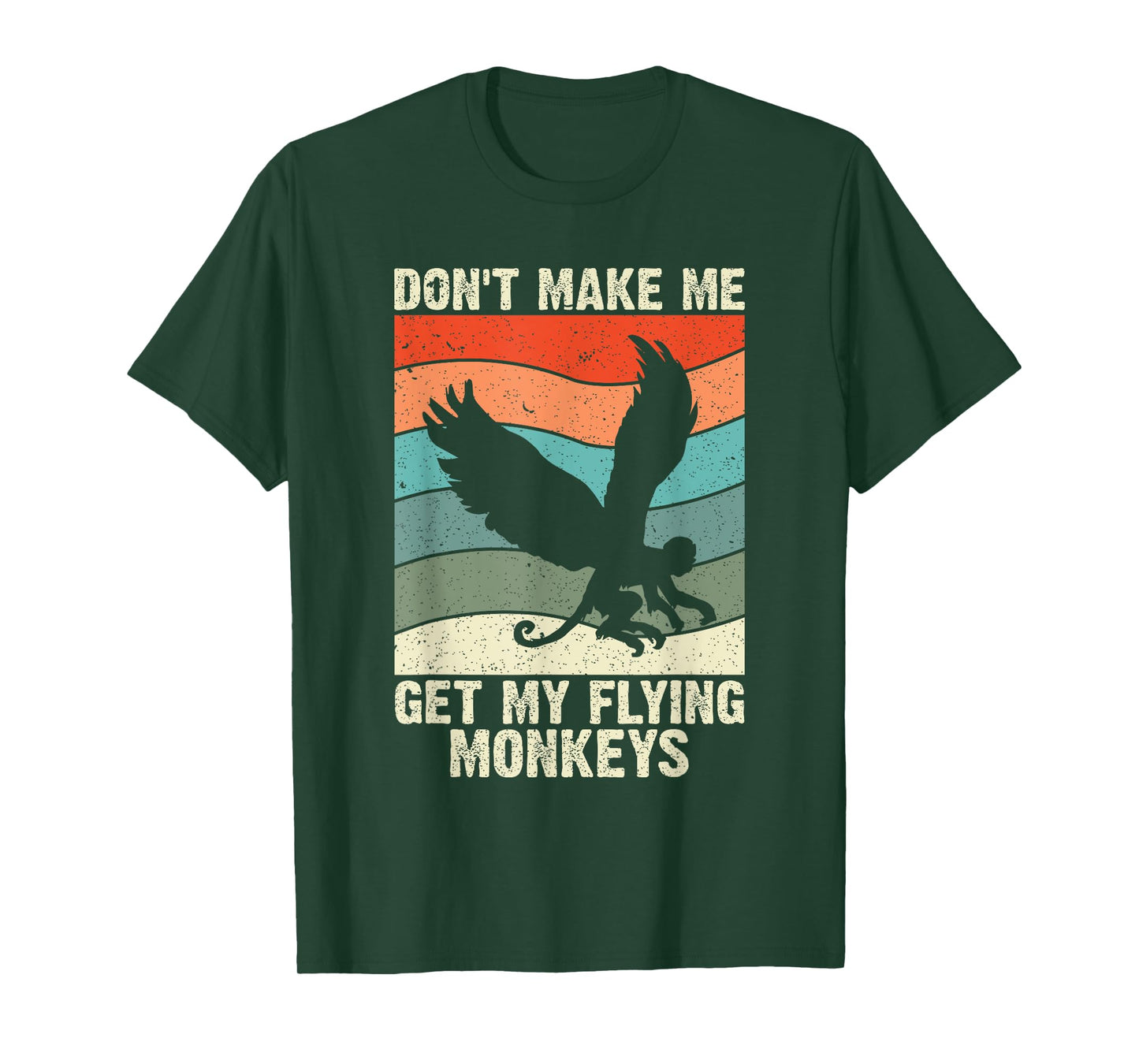 Vintage Retro Don't Make Me Get My Flying Monkeys T-Shirt