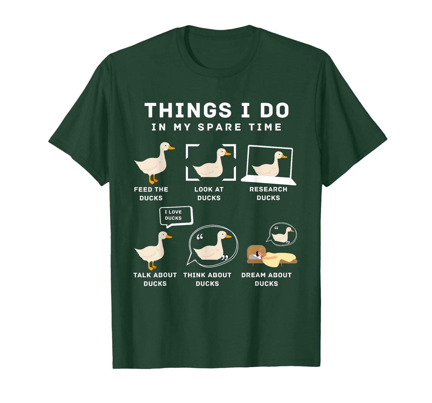 Things I Do In My Spare Time Ducks Love Cute Duck Moms Dads T-Shirt