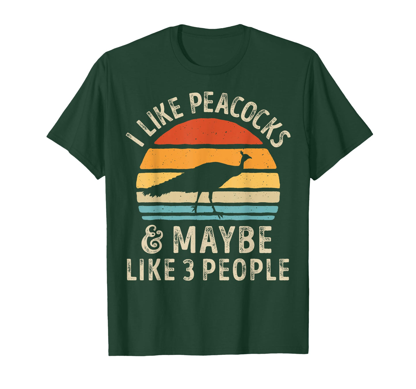 I Like Peacocks and Maybe 3 People Funny Peacock Retro Bird T-Shirt