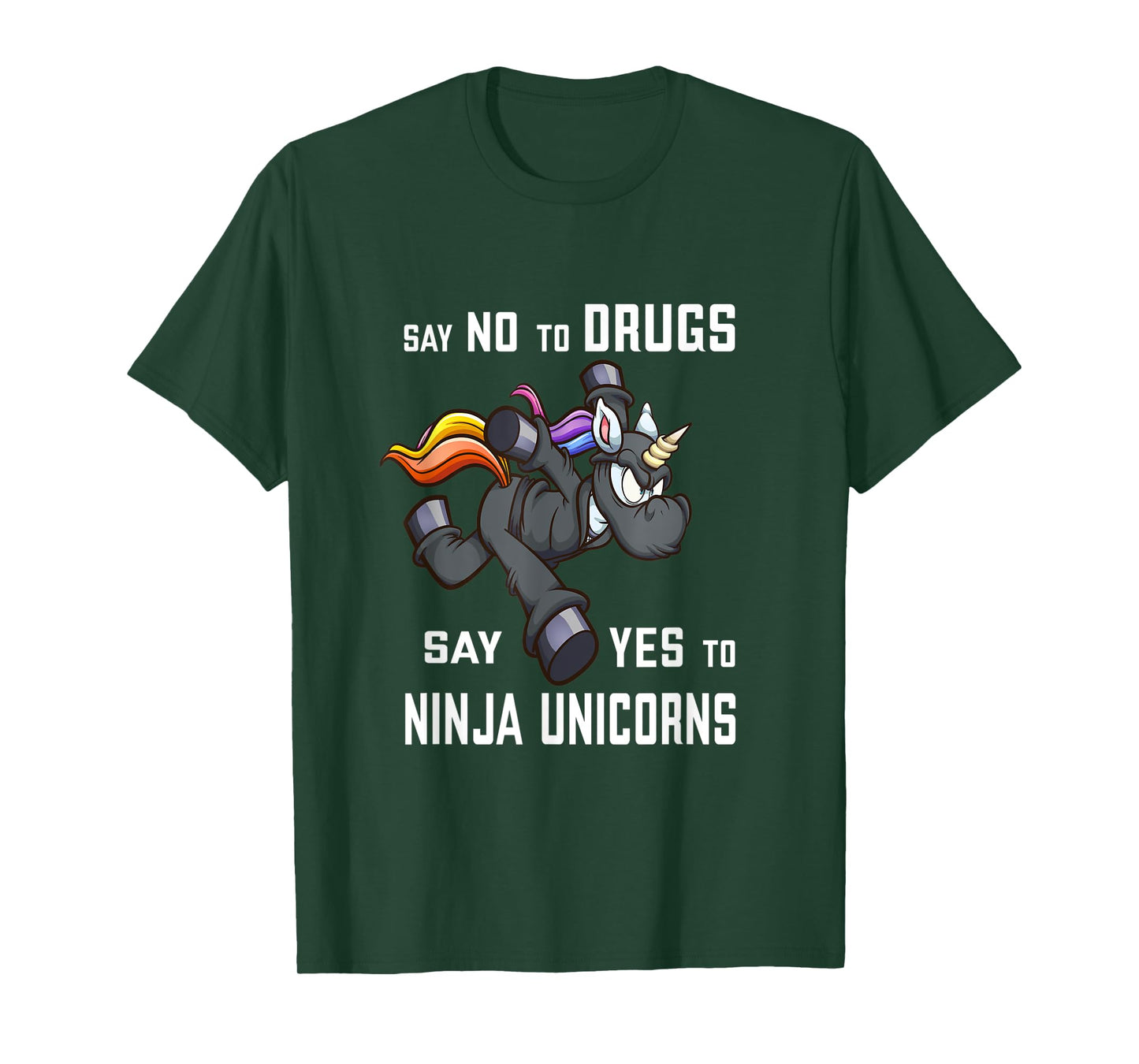 Say NO to Drugs, say YES to Ninja Unicorns Funny Anti-Drug T-Shirt