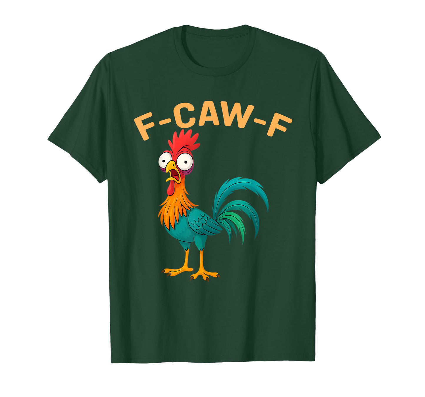 Funny F-Caw-F Chicken FCAWF Chicken T-Shirt