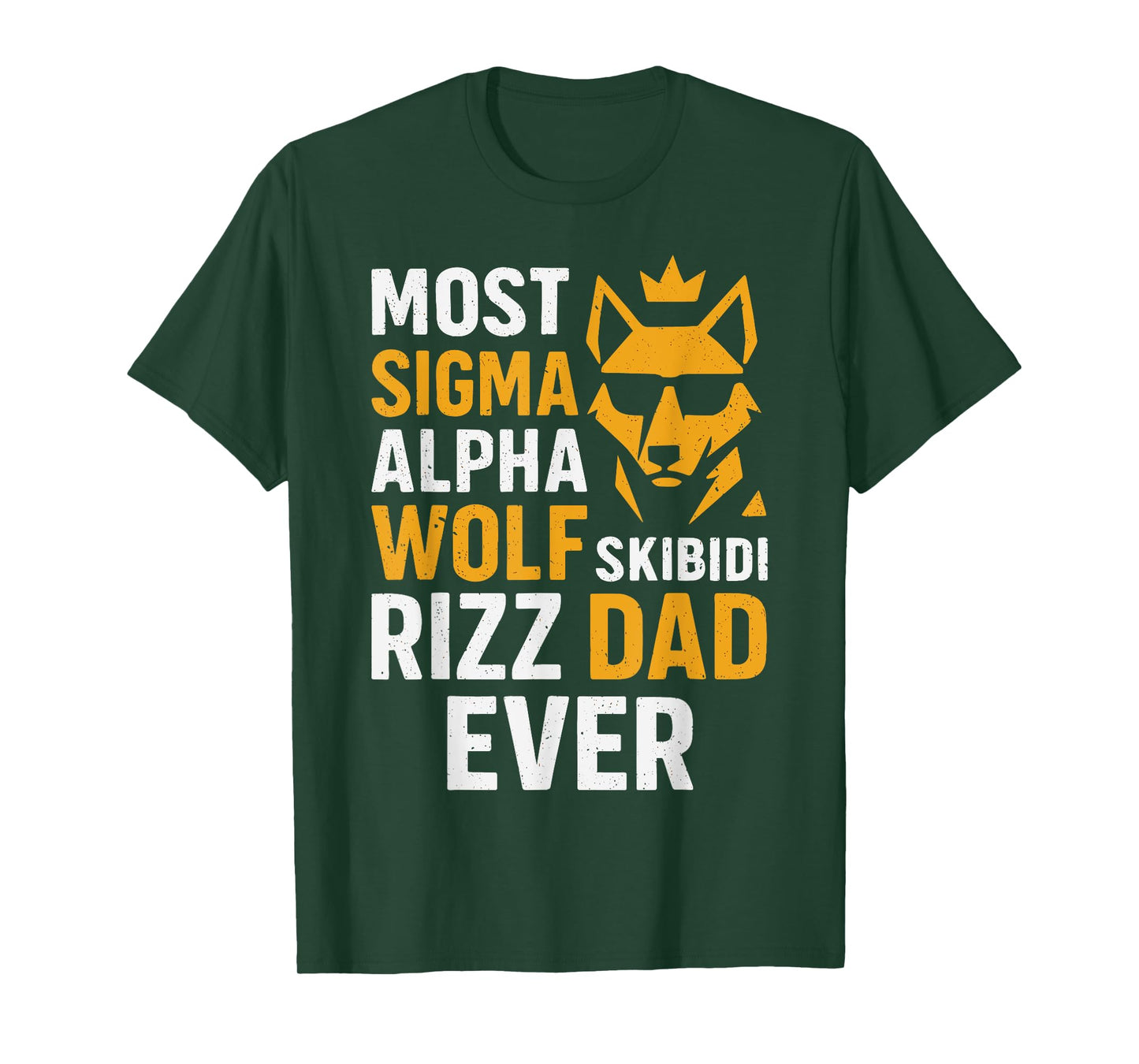 Fun Most Sigma Alpha Wolf Skibidi Rizz Dad Ever Fathers Day T-Shirt