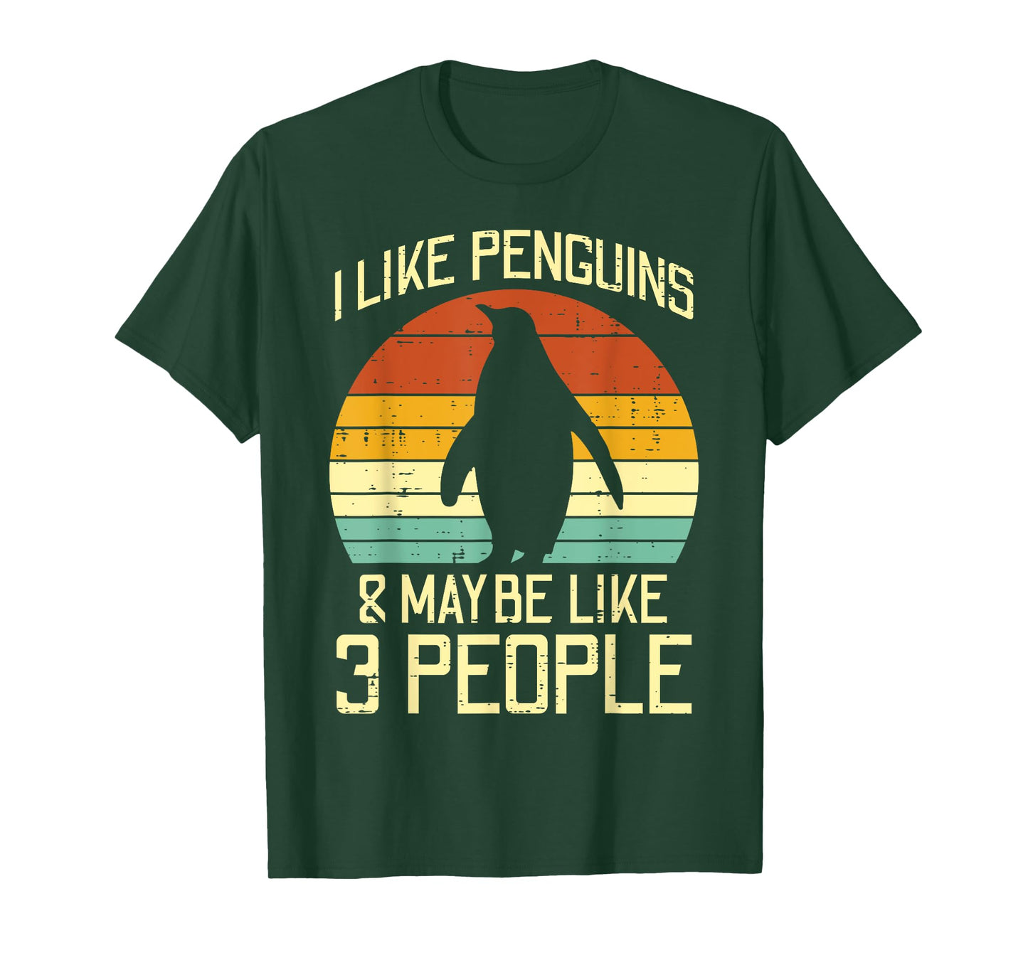 I Like Penguins Maybe 3 People Retro Humor Men Women Kids T-Shirt
