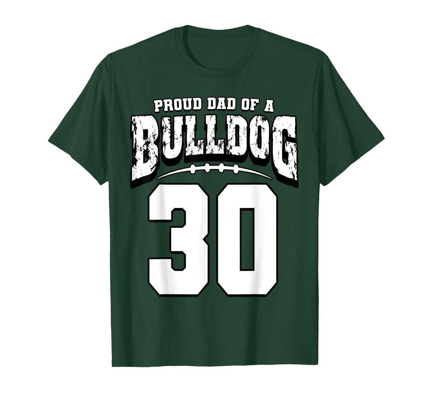 Proud Bulldog Football Dad Of Player 30 T-Shirt