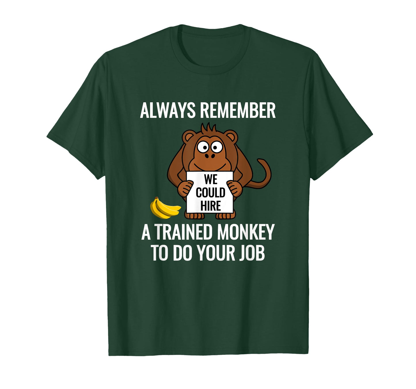 Funny Trained Monkey shirt Work Job boss Tee T-Shirt