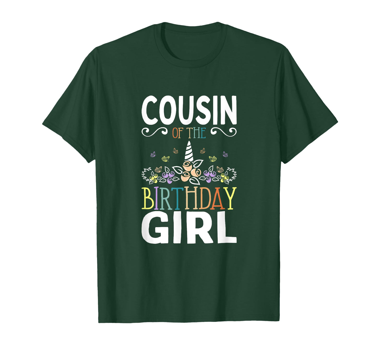 Cousin Of The Birthday Girl Unicorn Girls Family Matching T-Shirt