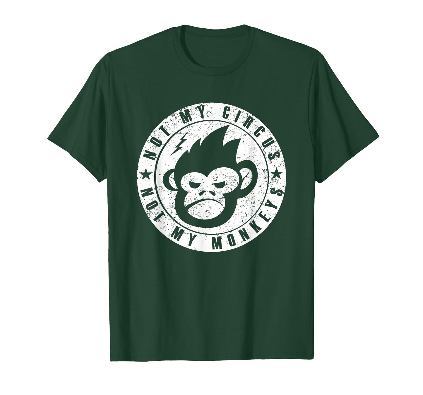Not My Circus Not My Monkeys Face T-Shirt