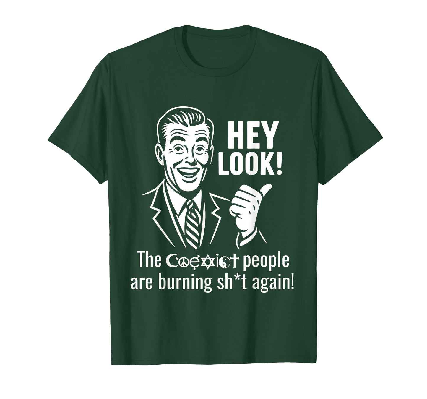 Hey Look The People Are Burning Again Funny Sarcasm Saying T-Shirt