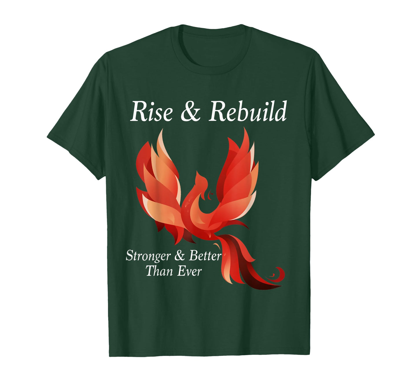 Rise and Rebuild Phoenix Bird Firebird Shirt T-Shirt