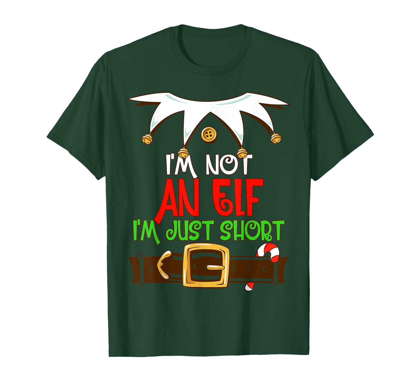 Funny Merry Christmas Elf Xmas I'm Not An Elf I'm Just Short T-Shirt