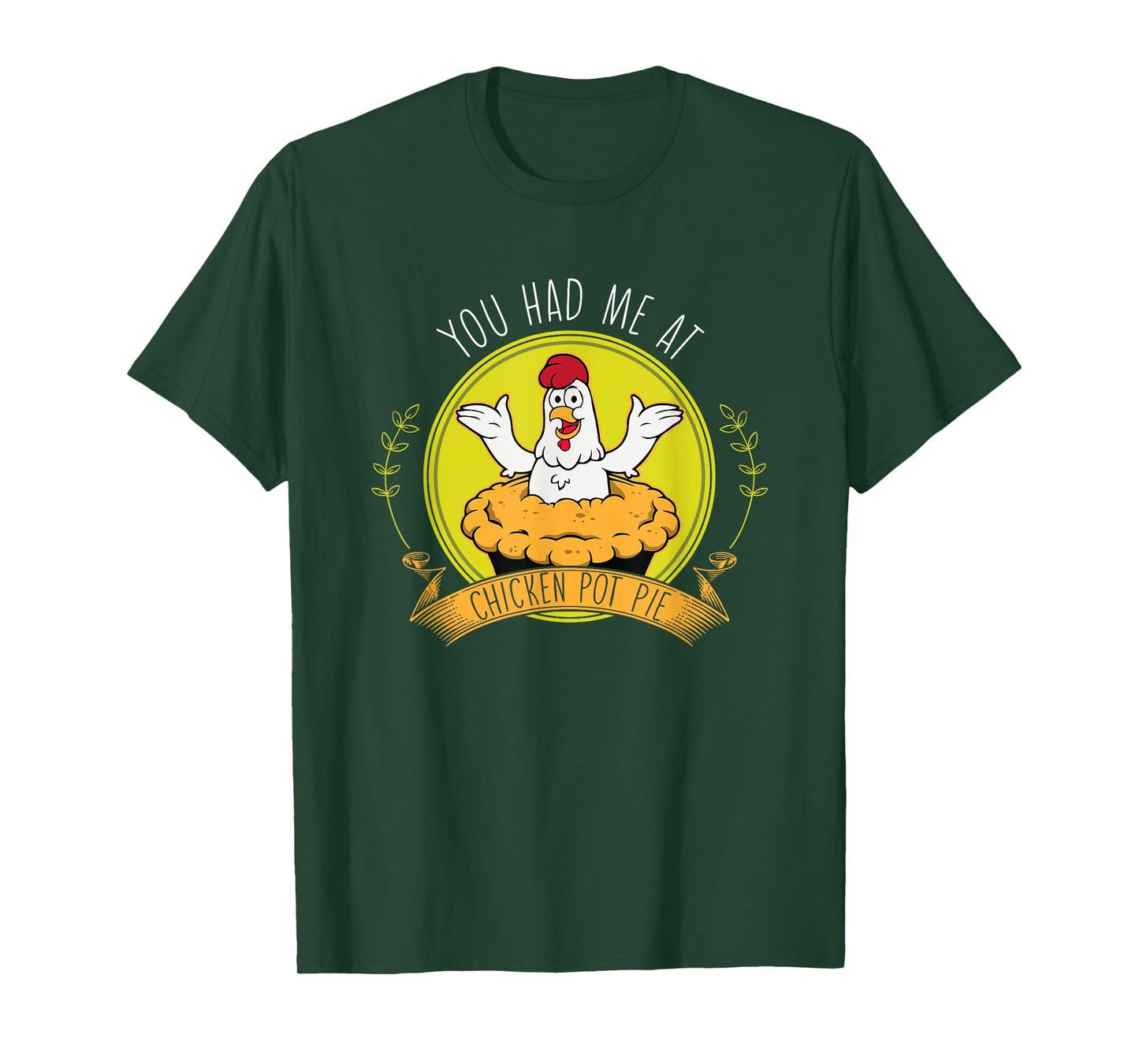 Funny Chicken Food Farmer Chicken Lover Chicken Pot Pie T-Shirt