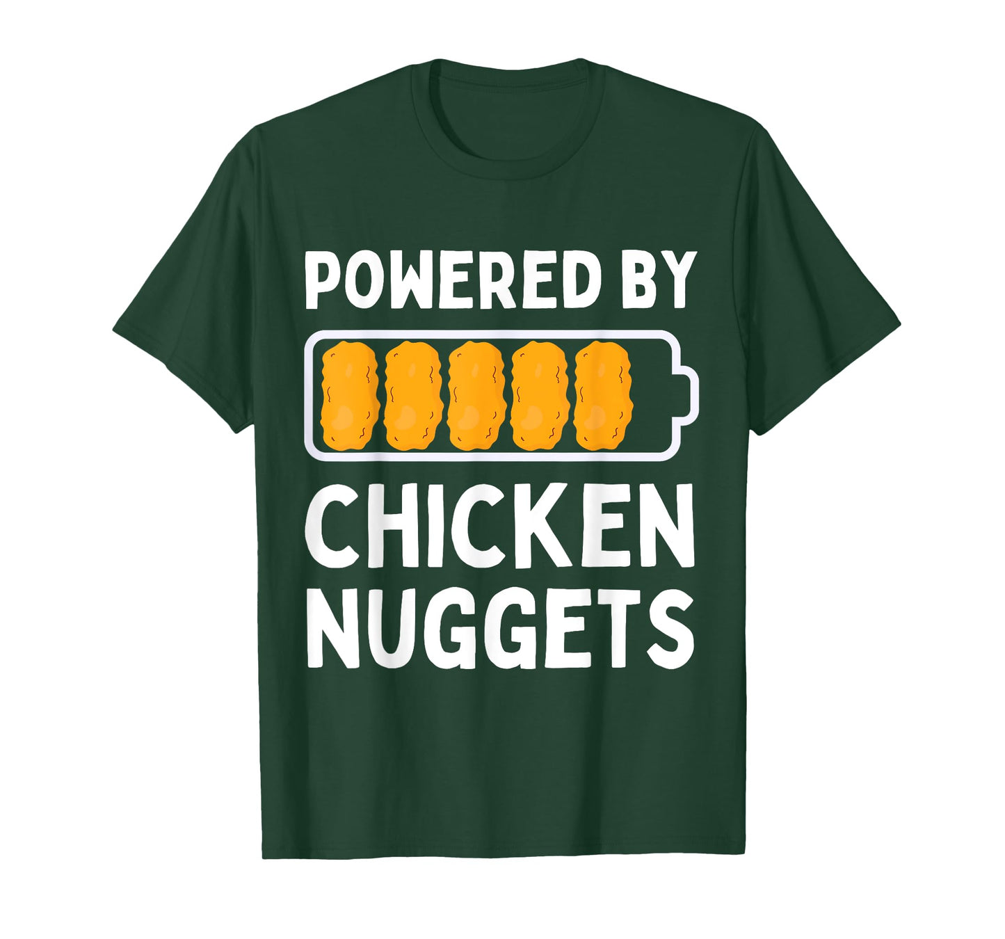 Powered by Chicken Nuggets Lover Funny Chicken Tenders T-Shirt