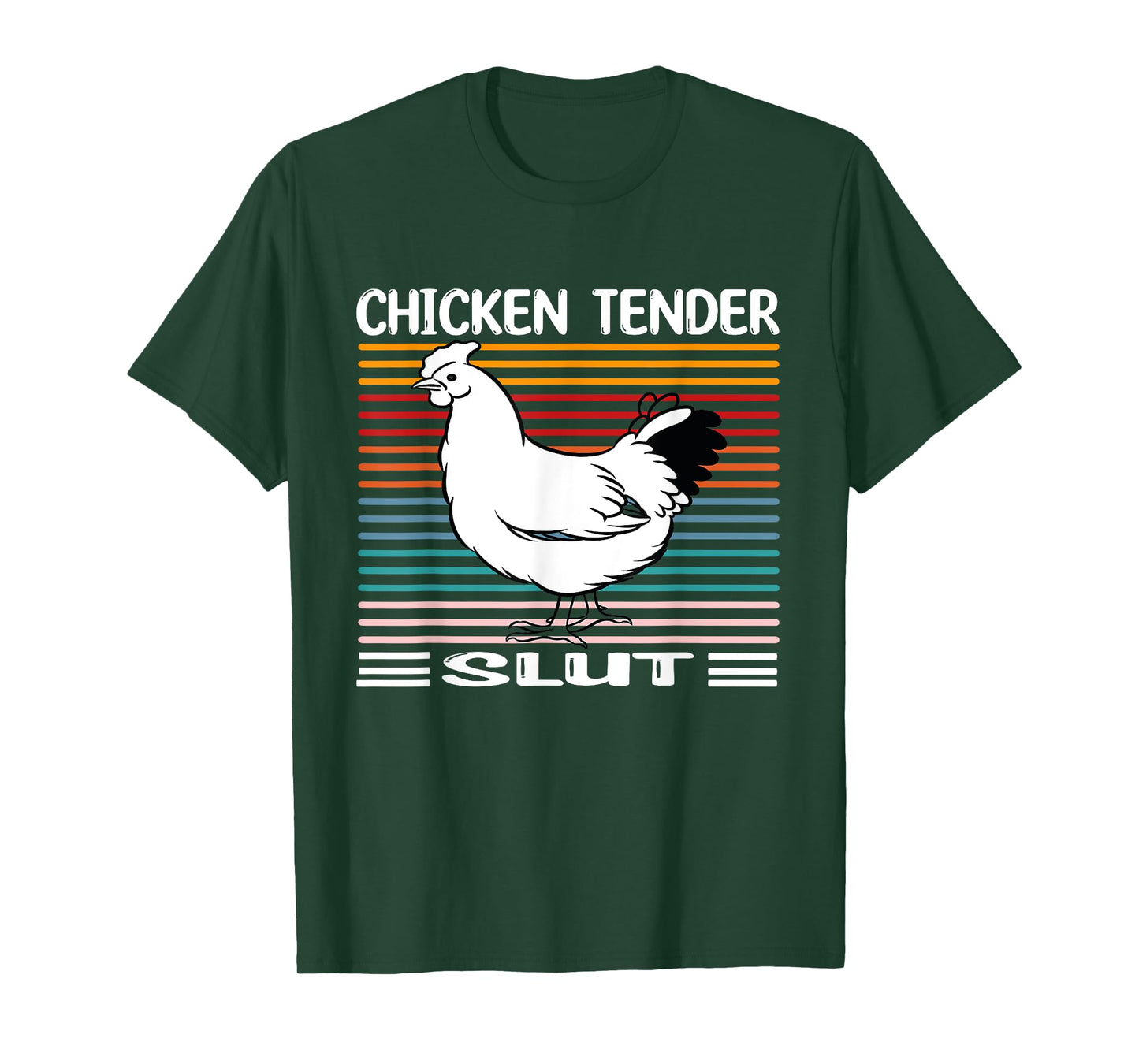 Chicken Tender Slut Funny Chicken Tender Slut T-Shirt