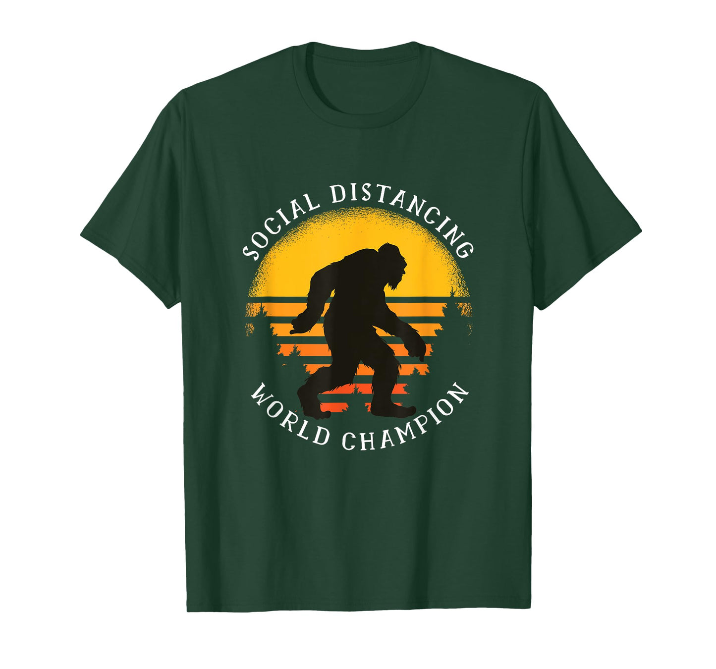 Social Distancing World Champion - Funny Bigfoot T-Shirt