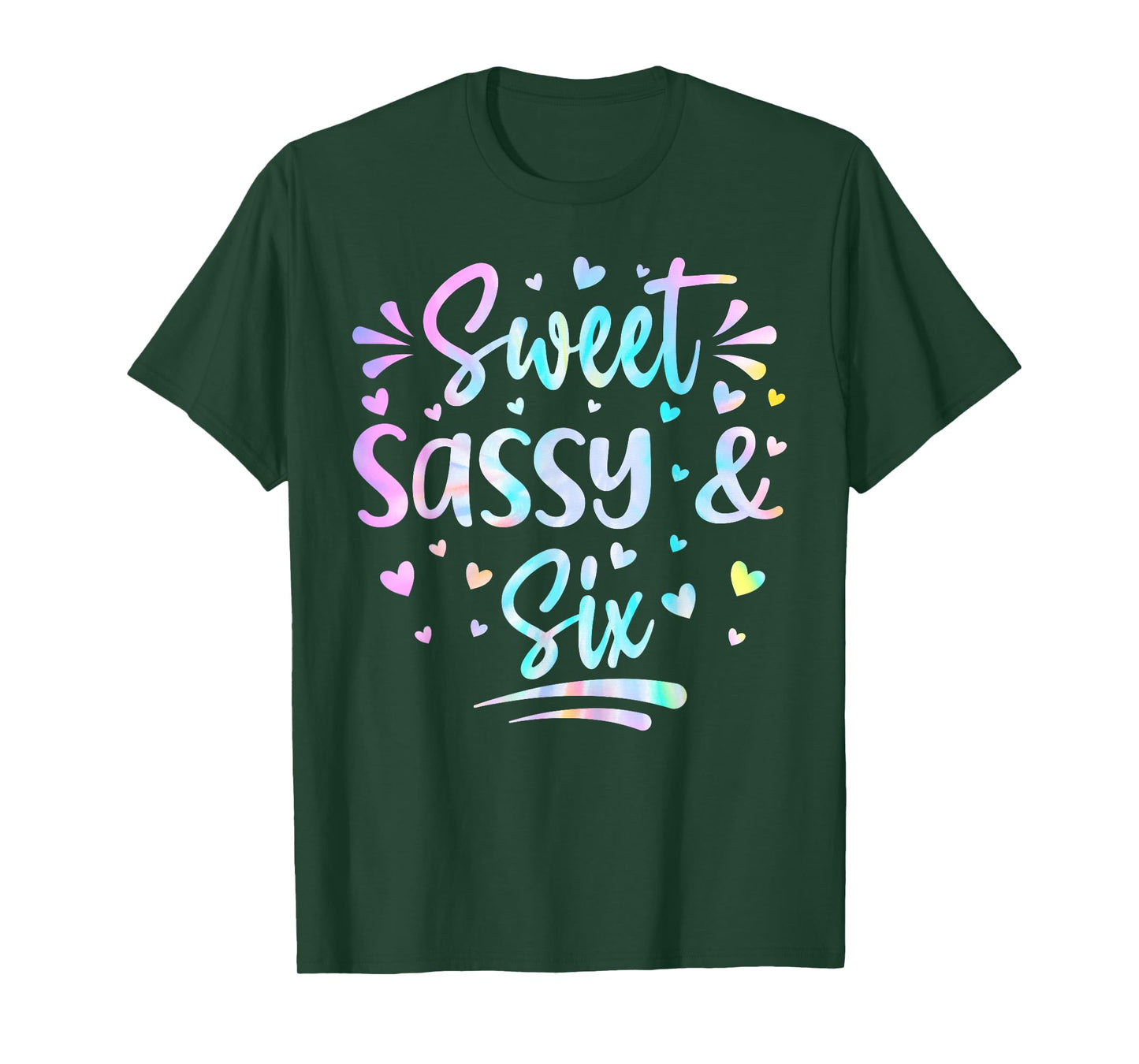 Sweet Sassy and Six Girls Birthday Tie Dye 6 Year Old Kids T-Shirt