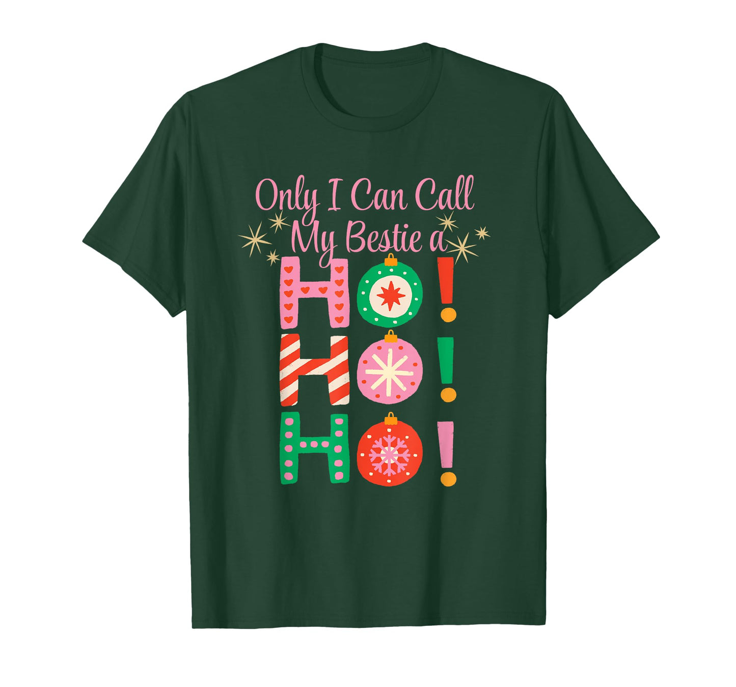 Only I Can Call My Bestie A Ho Ho Ho Christmas Vintage T-Shirt