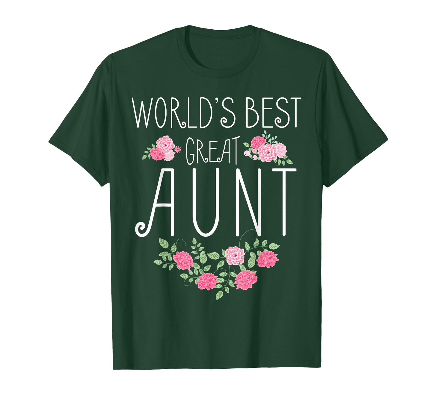 Family World's Best Great Aunt Shirt Funny Auntie Ever Gift T-Shirt