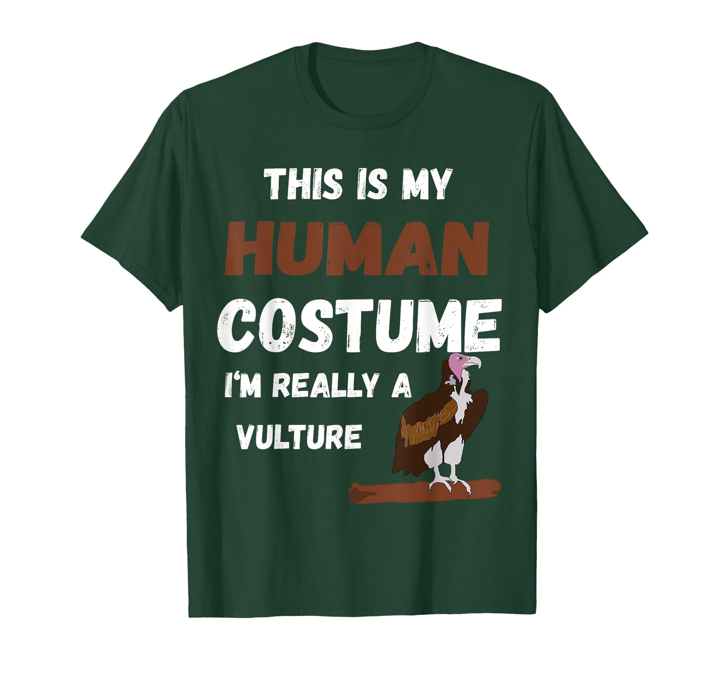 This Is My Human Costume I'm Really A Vulture Bird T-Shirt
