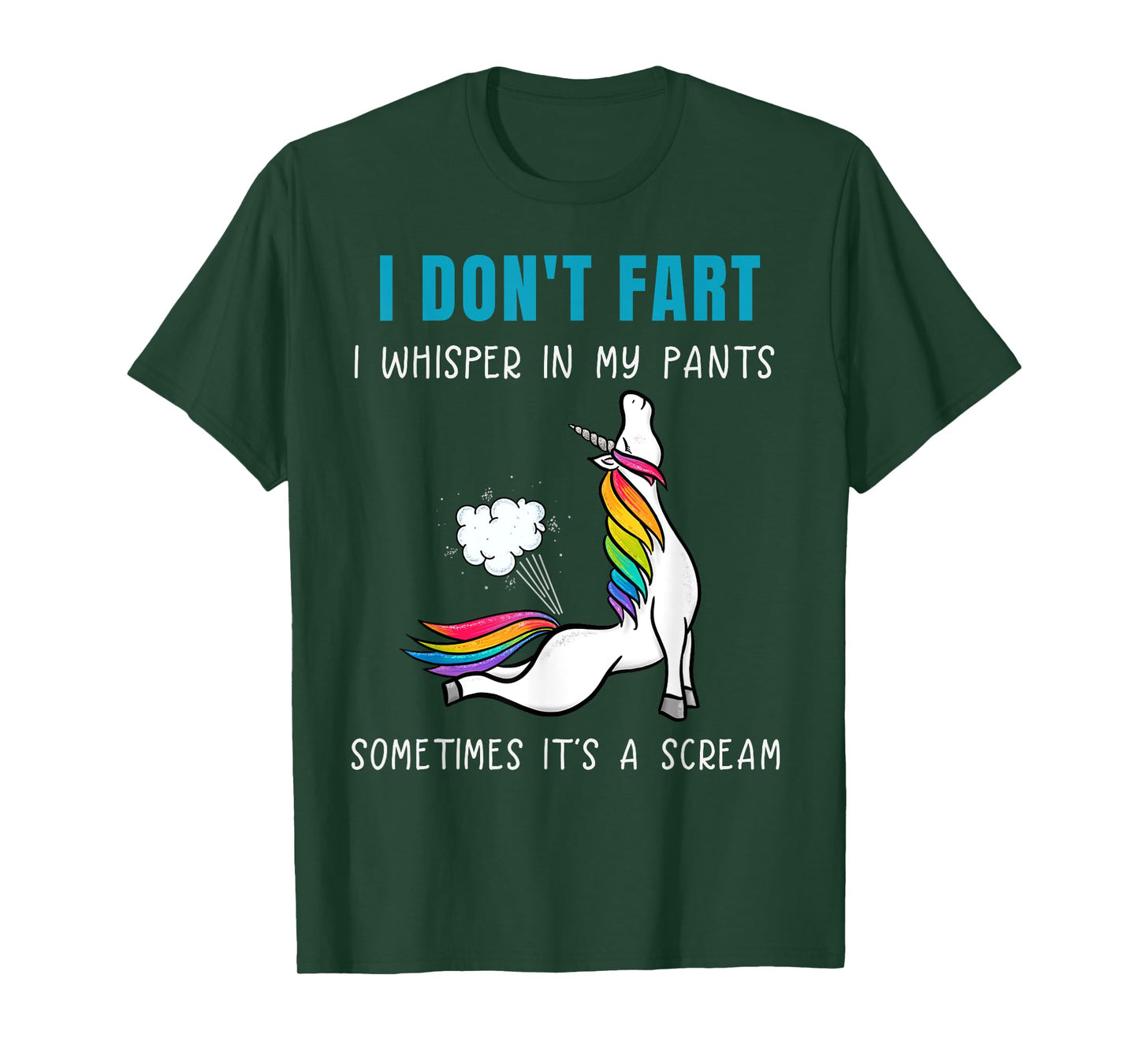 Funny Rainbow Unicorn I Don't Fart Whisper In Pants T-Shirt