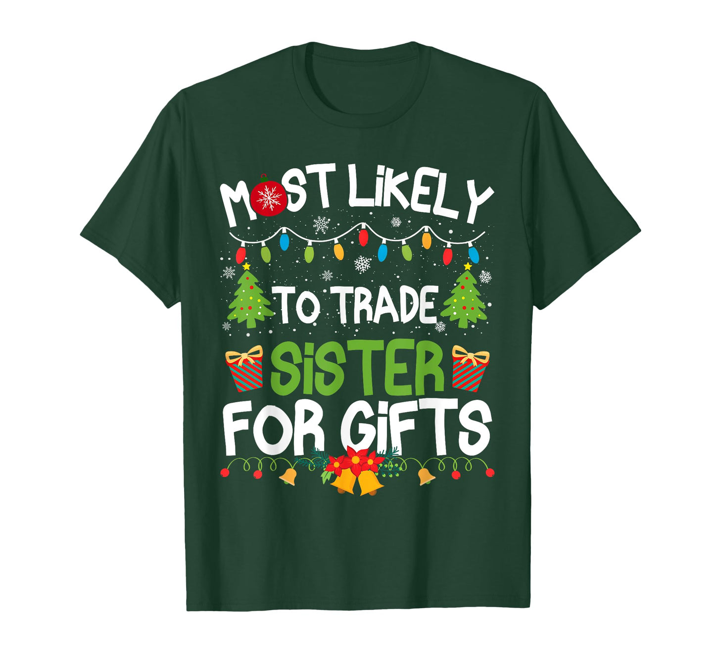 Family Matching Christmas Most Likely to Trade Sister T-Shirt