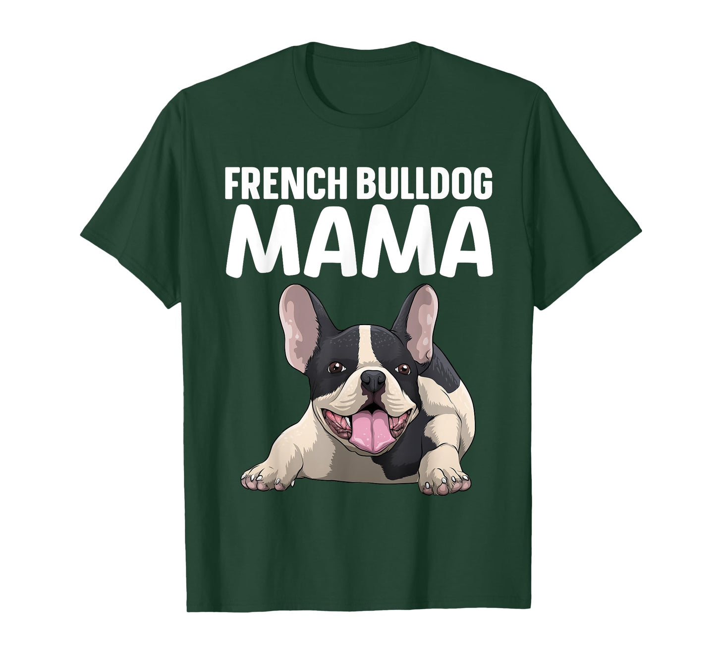 French Bulldog Mama Art For Women Frenchie Bulldog Lovers T-Shirt