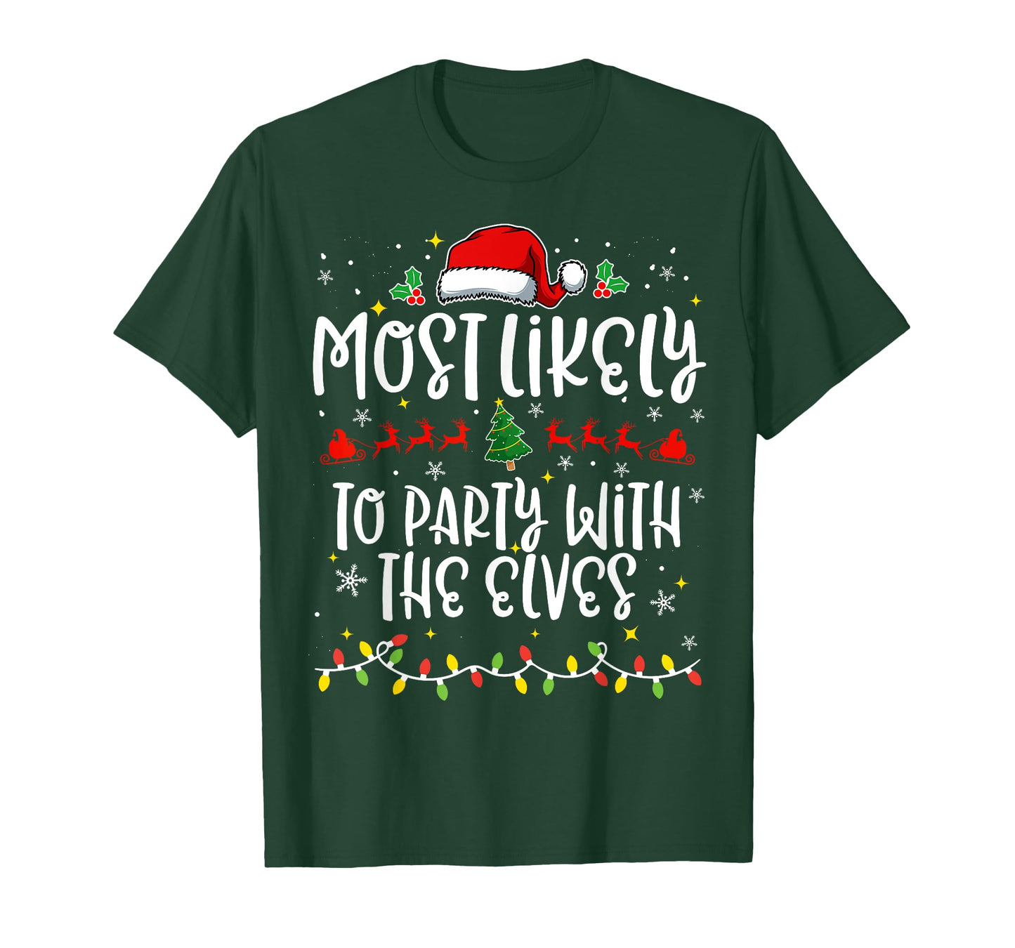 Most Likely to Party With The Elves Family Funny Christmas T-Shirt