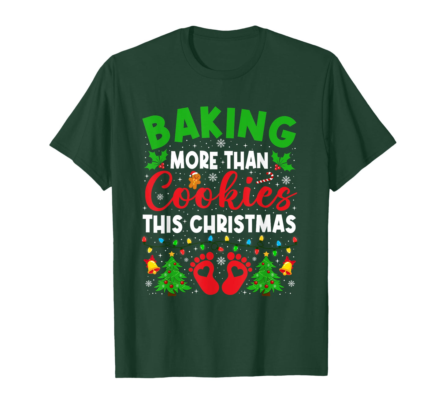 Baking More Than Cookies Christmas Pregnancy Announcement T-Shirt