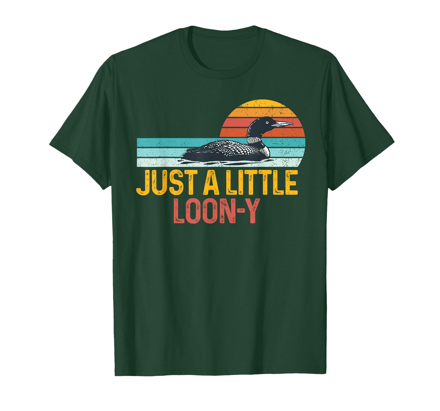 Funny Loon Bird Lover Loon Pun Dad Jokes Just Little Loon-y T-Shirt